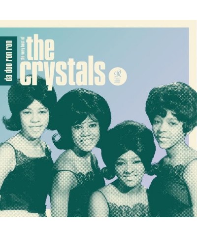 The Crystals DA DOO RON RON: VERY BEST OF CRYSTALS CD $6.71 CD