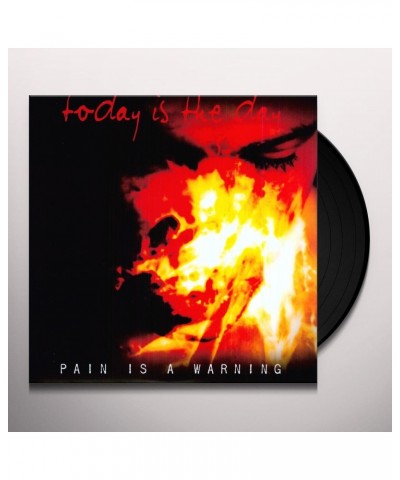 TODAY IS THE DAY Pain Is A Warning Vinyl Record $7.69 Vinyl